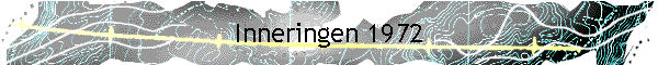 Inneringen 1972